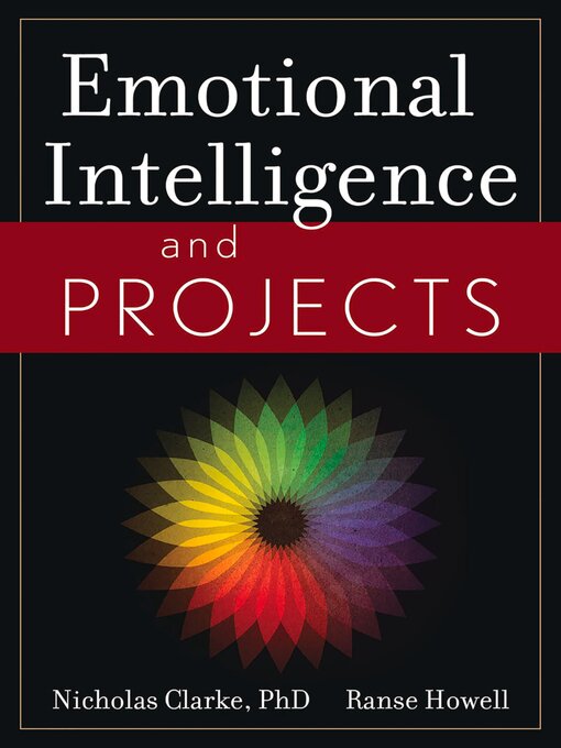 Title details for Emotional Intelligence and Projects by Nicholas Clarke - Available